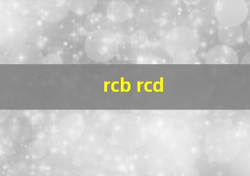 rcb rcd